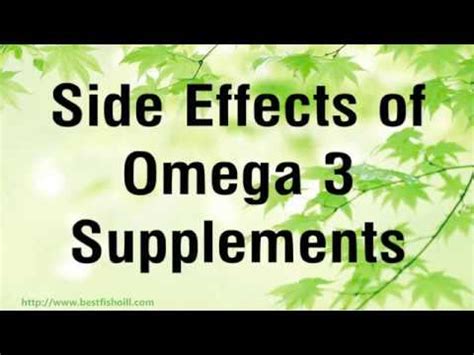 omega 3 supplement side effects.